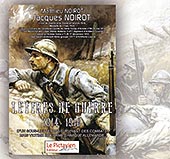 pub LETTRES DE GUERRE 1914-1918 JACQUES NOIROT-MATTHIEU NOIROT